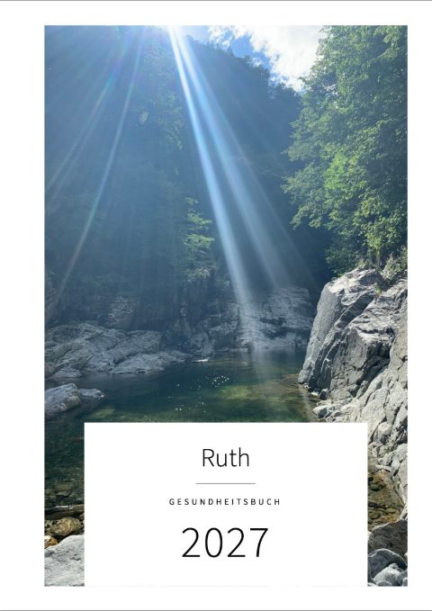 Umschlag: Ruth, Gesundheitsbuch, 2027, mit Sonnenstrahlen in einer Schlucht